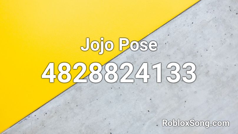 Jojo Pose Roblox ID Roblox Music Codes