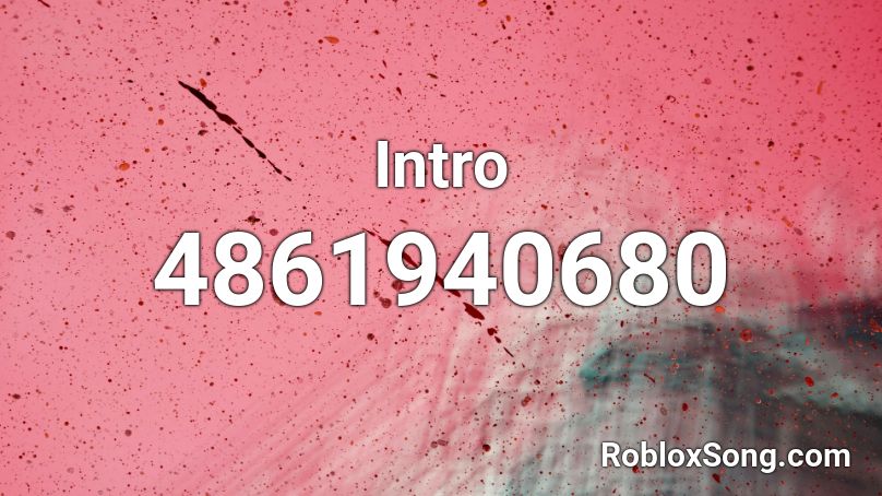 Intro Roblox ID Roblox Music Codes