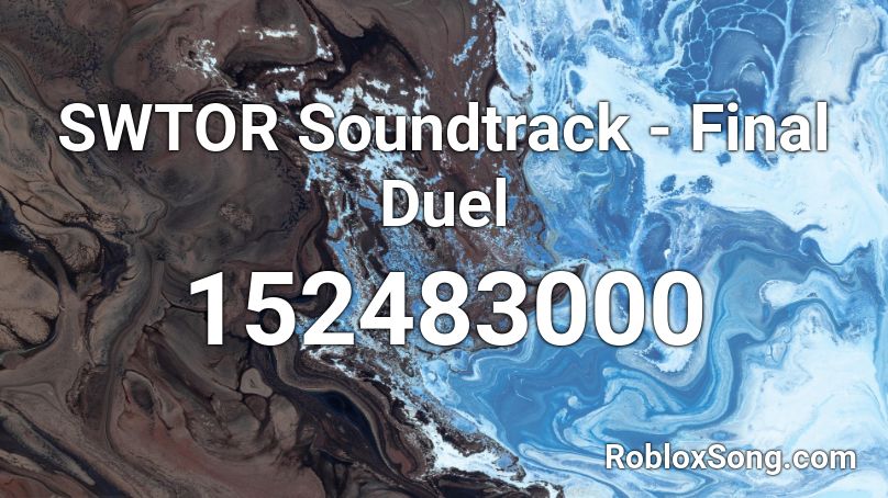 SWTOR Soundtrack - Final Duel Roblox ID