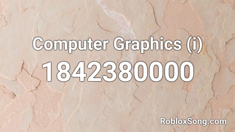 Computer Graphics (i) Roblox ID