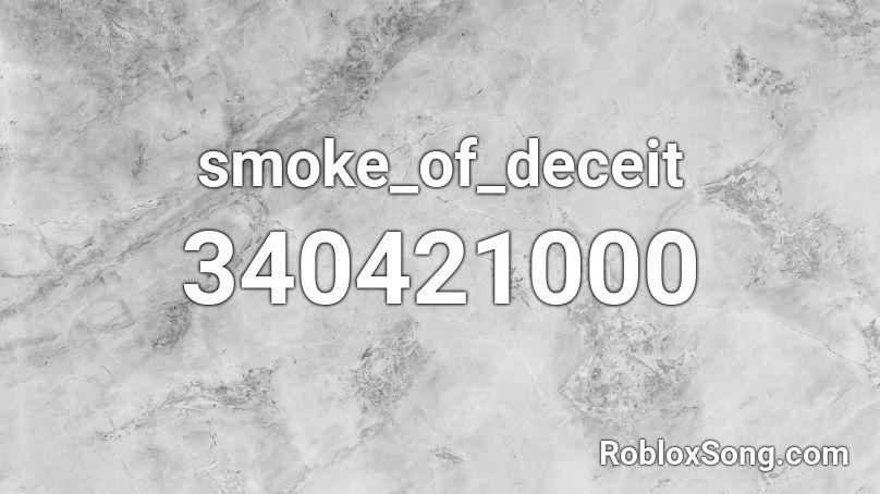 smoke_of_deceit Roblox ID