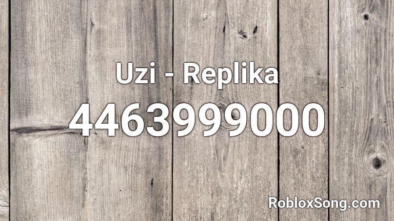 Uzi - Replika Roblox ID