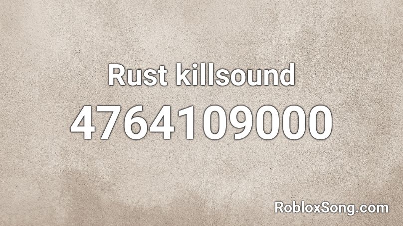Rust headshot sound Roblox ID