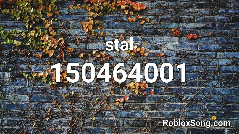 Stal Roblox Id Roblox Music Codes - minecraft stal roblox id