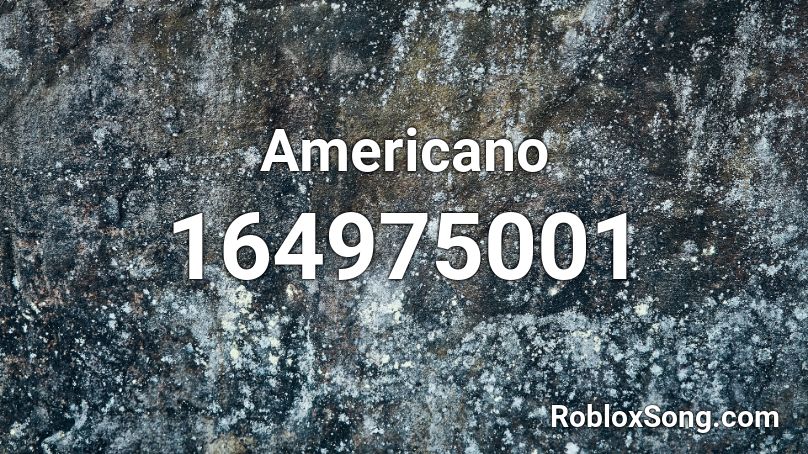 Americano Roblox ID