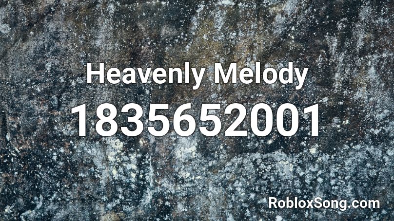 Heavenly Melody Roblox ID