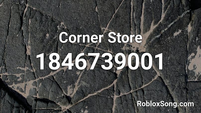 Corner Store Roblox ID