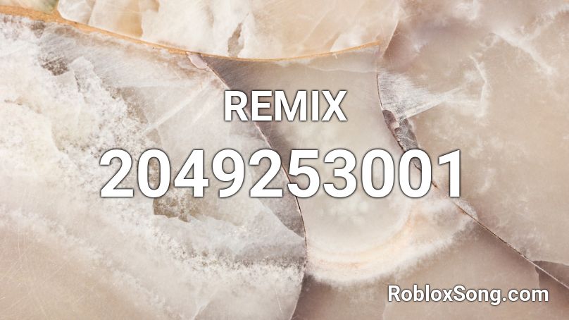 REMIX Roblox ID