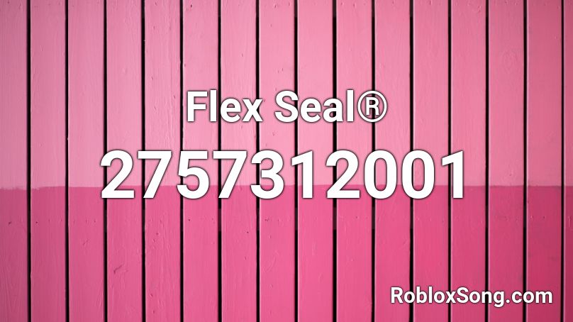 Flex Seal® Roblox ID