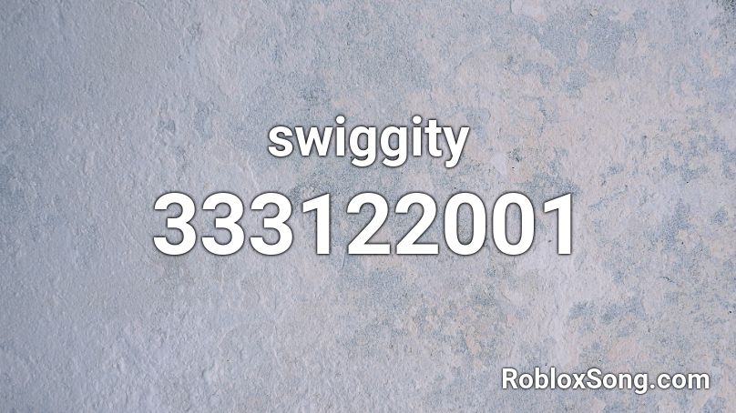 swiggity Roblox ID