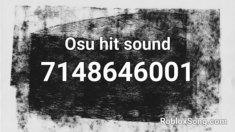 Osu hit sound Roblox ID