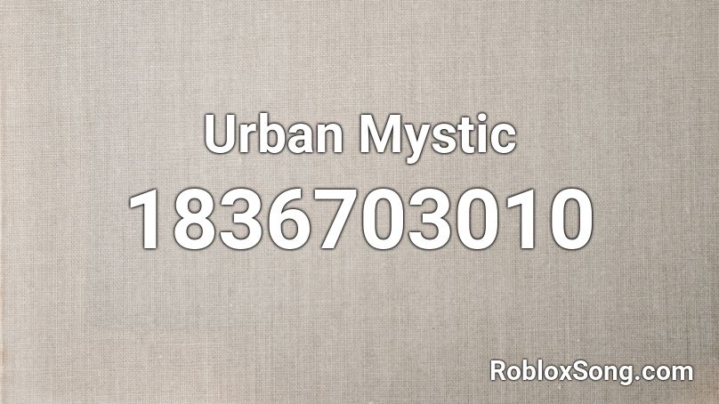 Urban Mystic Roblox ID