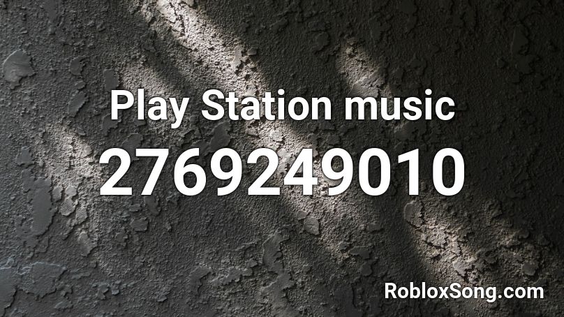Play Station music Roblox ID