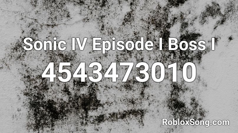 Sonic 4 Episode I - Boss 1 Roblox ID