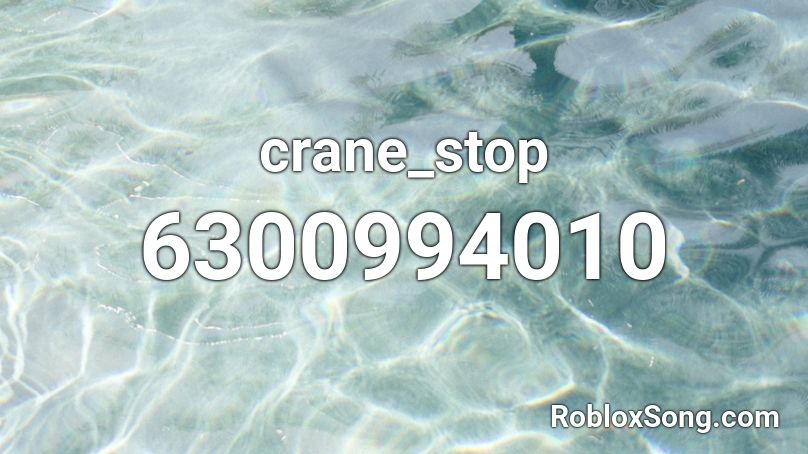crane_stop Roblox ID