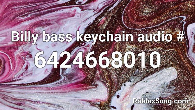 Billy bass keychain audio # Roblox ID