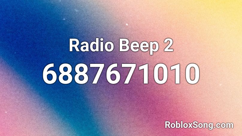 Radio Beep 2 Roblox ID