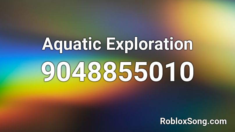 Aquatic Exploration Roblox ID