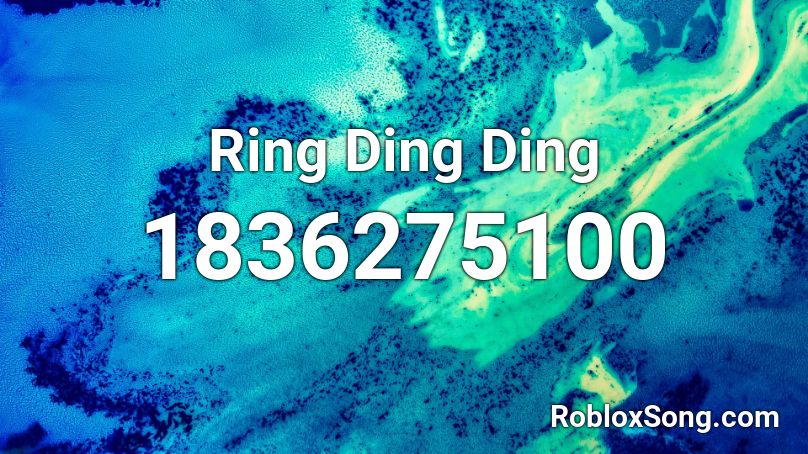 Ring Ding Ding Roblox ID