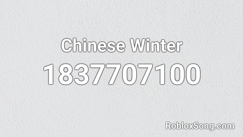 Chinese Winter Roblox ID