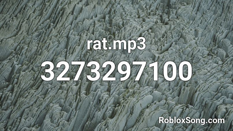 rat.mp3 Roblox ID