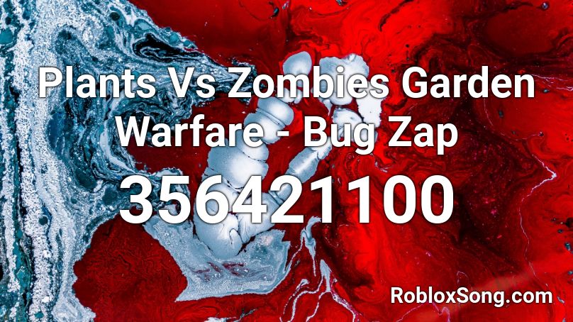 Plants Vs Zombies Garden Warfare - Bug Zap Roblox ID