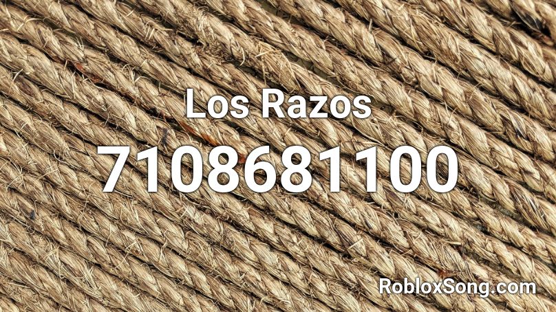 Los Razos Roblox ID