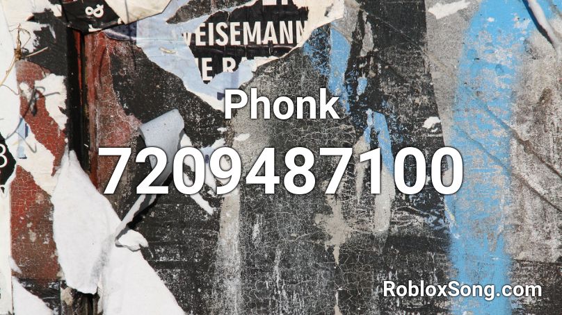 Phonk Roblox ID