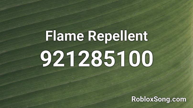 Flame Repellent Roblox ID