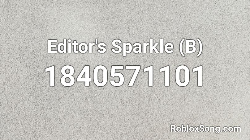 Editor's Sparkle (B) Roblox ID