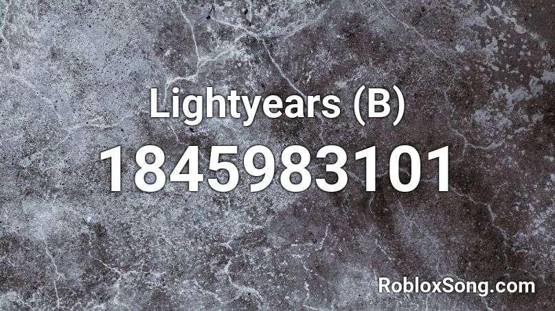 Lightyears (B) Roblox ID