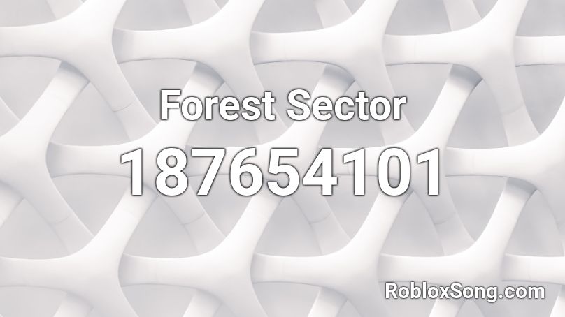 Forest Sector Roblox ID