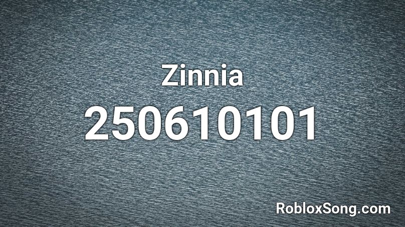 Zinnia Roblox ID