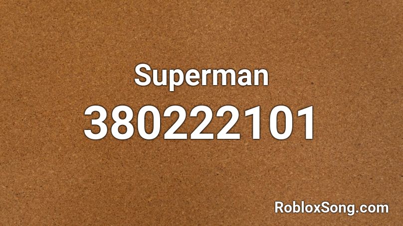 Superman Roblox ID
