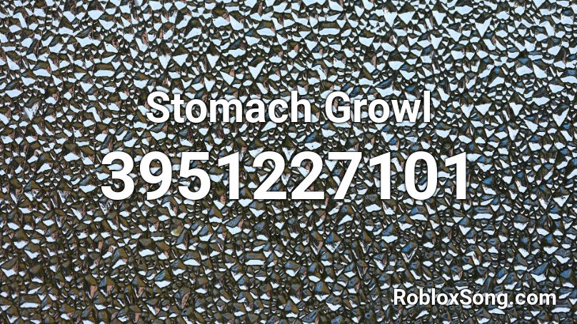 Stomach Growl Roblox ID