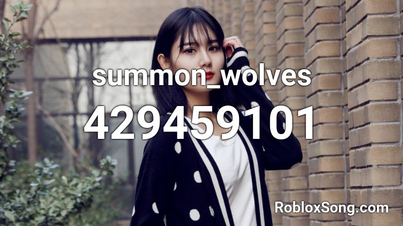 summon_wolves Roblox ID