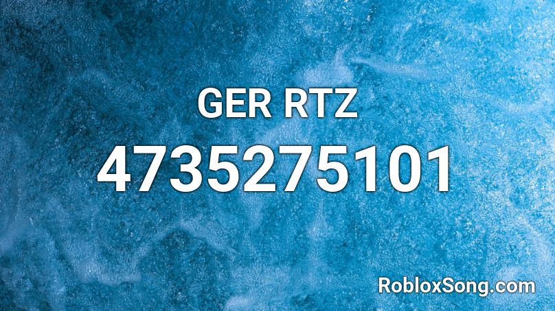 GER RTZ Roblox ID