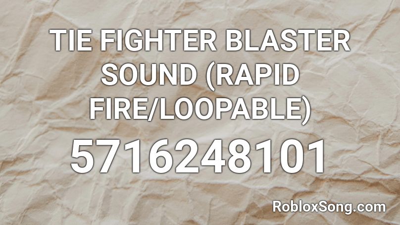 TIE FIGHTER BLASTER SOUND (RAPID FIRE/LOOPABLE) Roblox ID