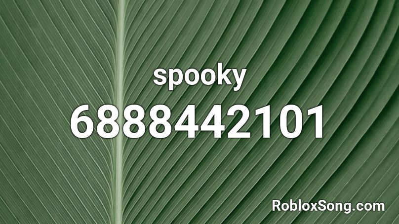 spooky Roblox ID