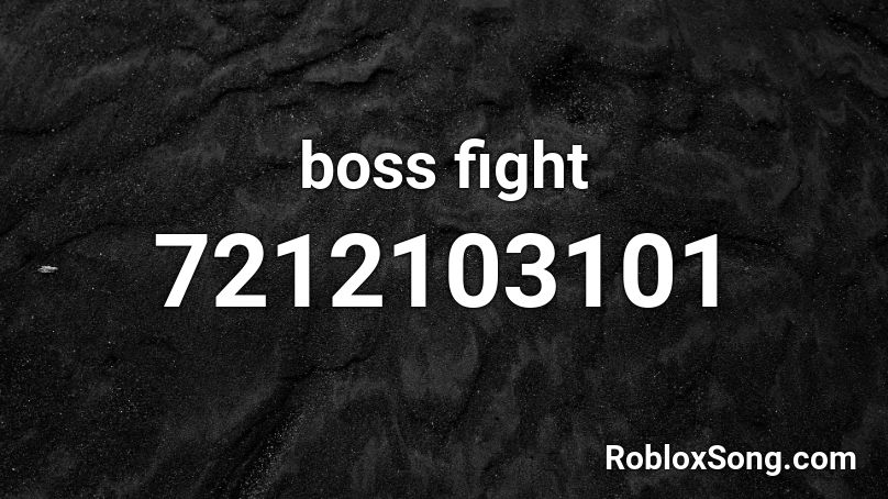 boss fight Roblox ID