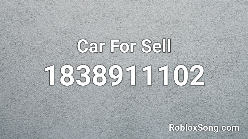 Car For Sell Roblox ID