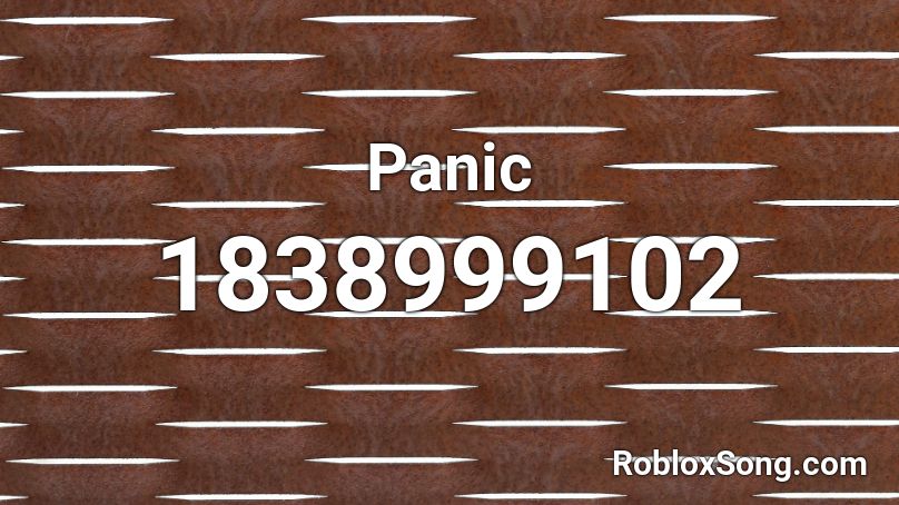 Panic Roblox ID