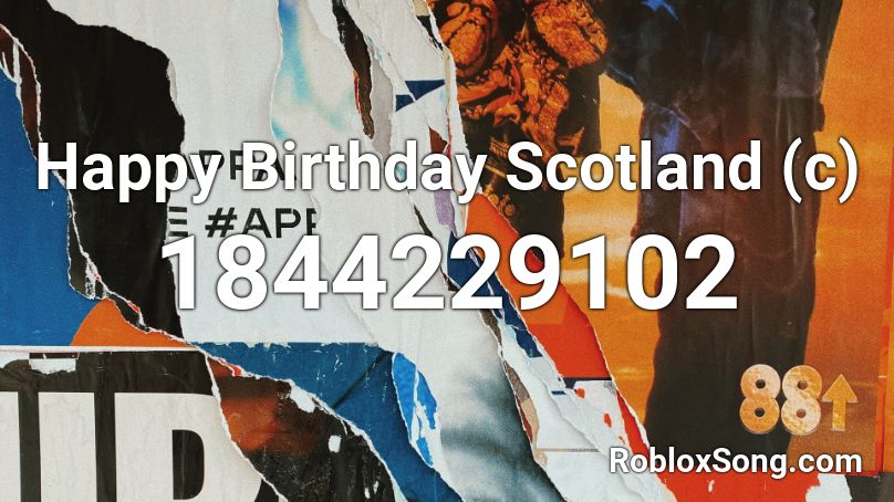 Happy Birthday Scotland (c) Roblox ID