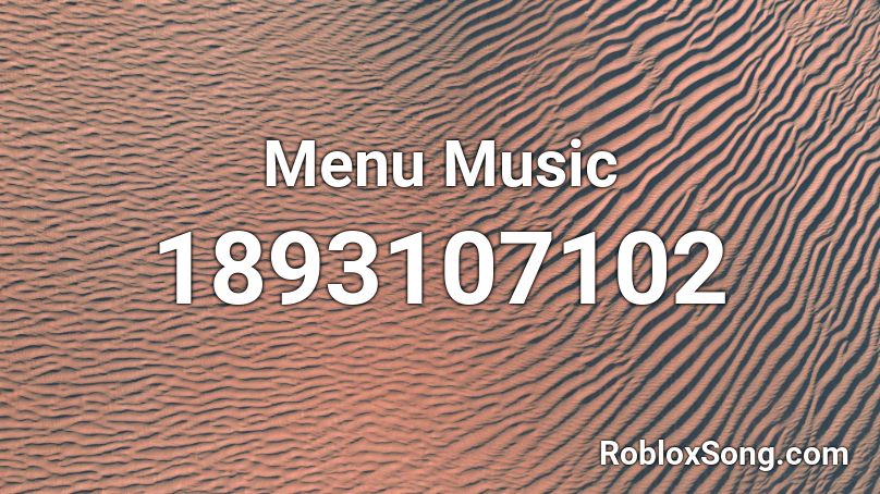 Menu Music Roblox ID