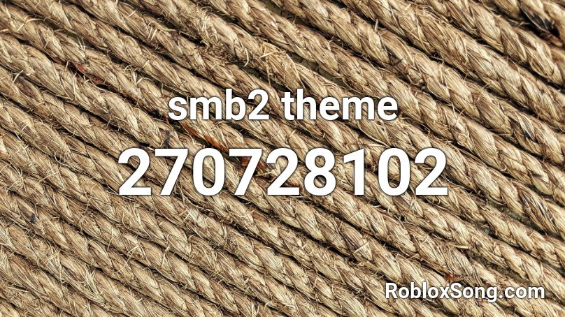 smb2 theme Roblox ID