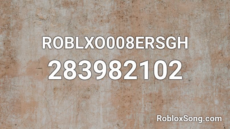 ROBLXO008ERSGH Roblox ID