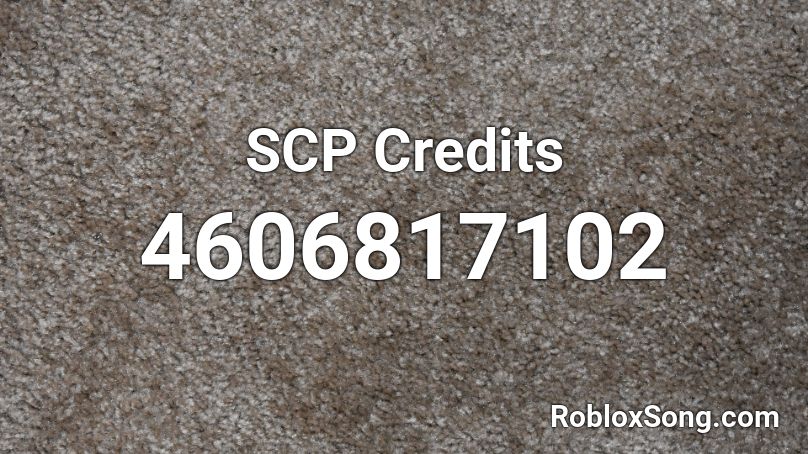 SCP Credits Roblox ID