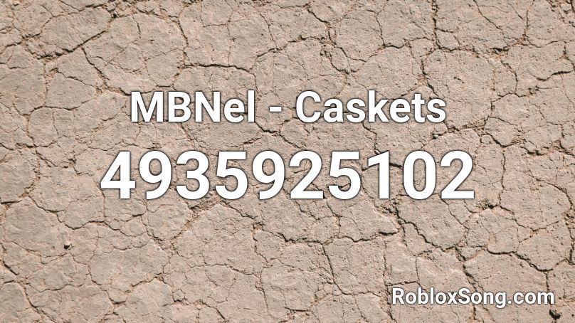 MBNel - Caskets Roblox ID