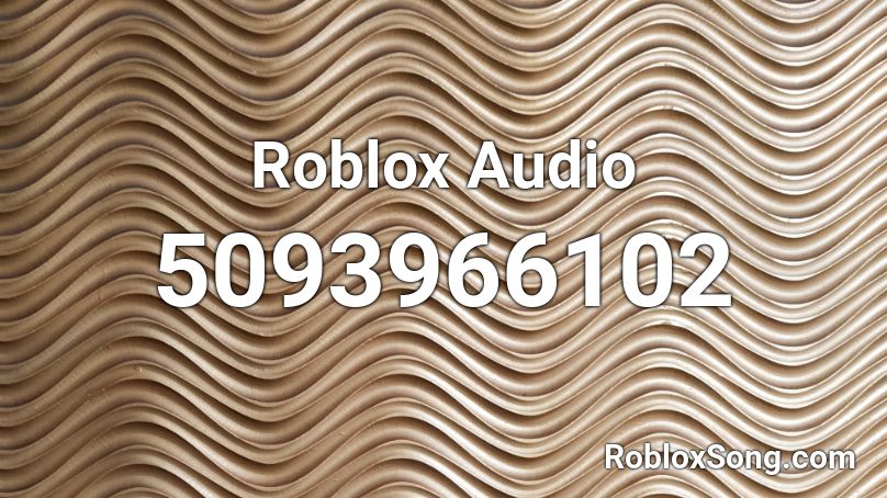 Roblox Audio Roblox Id Roblox Music Codes - audio for roblox