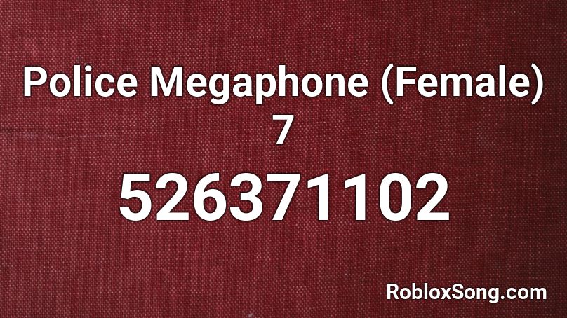 Police Megaphone (Female) 7 Roblox ID
